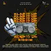 KraiGGi BaDArT - Kraiggi Badart Presents: Klap It up Riddim